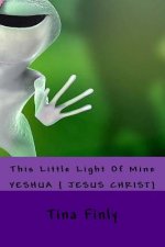 This Little Light Of Mine: Yesus {Jesus Christ}