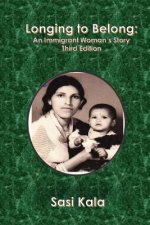 Longing to Belong: An Immigrant Woman's Story