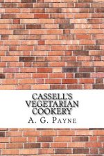 Cassell's Vegetarian Cookery