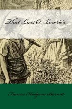 That Lass O' Lowrie's,