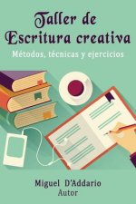 Taller de Escritura creativa: Métodos, técnicas y ejercicios