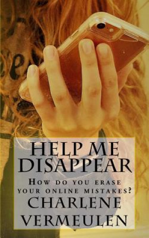 Help Me Disappear