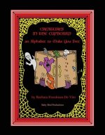 Creatures in the Cupboard: an Alphabet to Make You Fret, Plus a Draw and Tell Story, Another Sure Bet