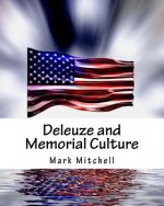 Deleuze and Memorial Culture