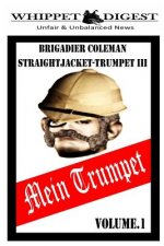 Mein Trumpet - Volume 1: The Whippet Digest Presents