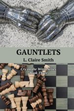 Gauntlets: Cry on the Wind Series, Book Three