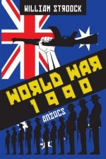 World War 1990: Anzacs