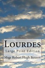 Lourdes: Large Print Edition