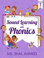 Sound Learning With Phonics: Book 7