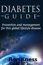 Diabetes Guide: Prevention and Management for This Global Lifestyle Disease