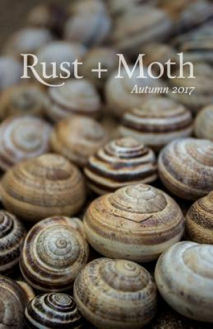 Rust + Moth: Autumn 2017