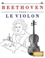 Beethoven Pour Le Violon: 10 Pi
