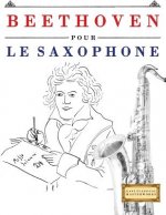 Beethoven Pour Le Saxophone: 10 Pi