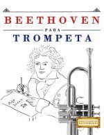 Beethoven Para Trompeta: 10 Piezas F
