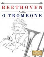 Beethoven Para O Trombone: 10 Pe