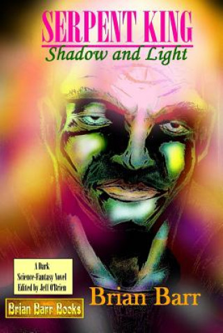 Serpent King: Shadow and Light