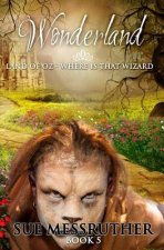 Land of Oz - where is that wizard
