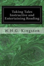 Taking Tales Instructive and Entertaining Reading