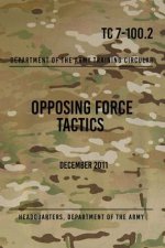 TC 7-100.2 Opposing Force Tactics: December 2011