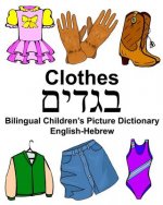 English-Hebrew Clothes Bilingual Children's Picture Dictionary