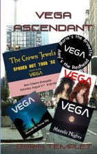 Vega Ascendant: The Memoirs of Marie Hebert