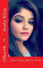 Aruba Khan: Mera Pyara Bharat Desh