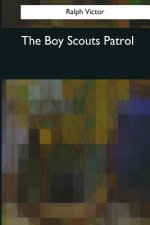 The Boy Scouts Patrol