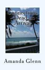 Connections - Dead on Arrival