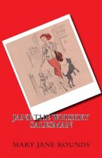 Jane The Whiskey Salesman