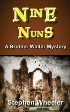 Nine Nuns
