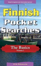 Finnish Pocket Searches - The Basics - Volume 1: A set of word search puzzles to aid your language learning