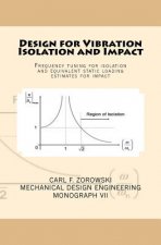 Design for Vibration Isolation and Impact