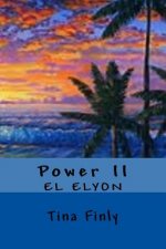 Power II: El Elyon