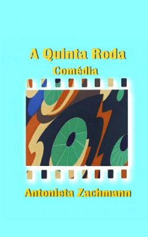 A quinta roda