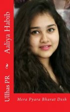Aaliya Habib: Mera Pyara Bharat Desh
