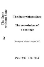The State without State: The non-wisdom of a non-sage