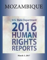 MOZAMBIQUE 2016 HUMAN RIGHTS Report