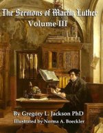 Luther's Sermons: Volume III: Student Economy Edition