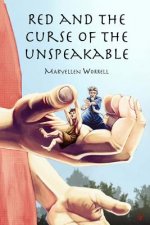 Red and the Curse of the Unspeakable