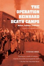 Operation Reinhard Death Camps, Revised and Expanded Edition