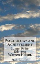 Psychology and Achievement: Large Print Edition