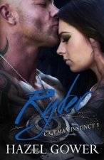 Ryder: Caveman Instinct book 3