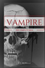 Vampire: The Complete Saga
