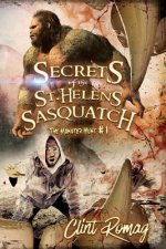 Secrets of the St. Helens Sasquatch