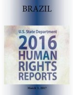 BRAZIL 2016 HUMAN RIGHTS Report