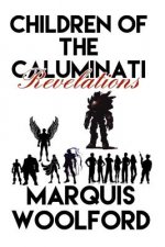 Children of the Caluminati: Revelations