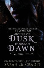 House of Dusk, House of Dawn