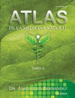 Atlas de la Medicina Natural II