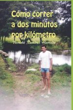 Cómo correr a dos minutos por kilómetro