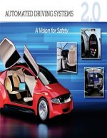 Automated Driving Systems 2.0: A VISION For SAFETY